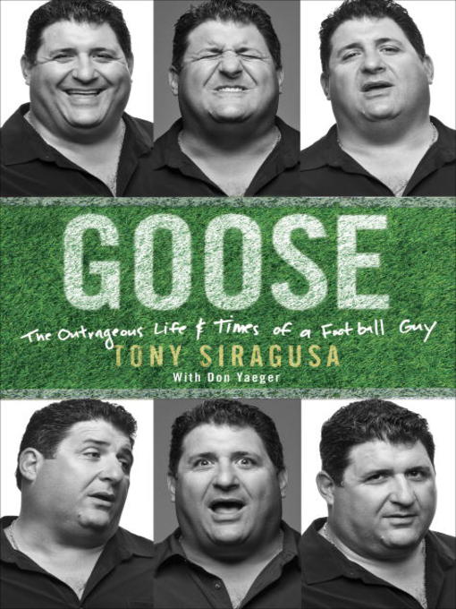 Title details for Goose by Tony Siragusa - Available